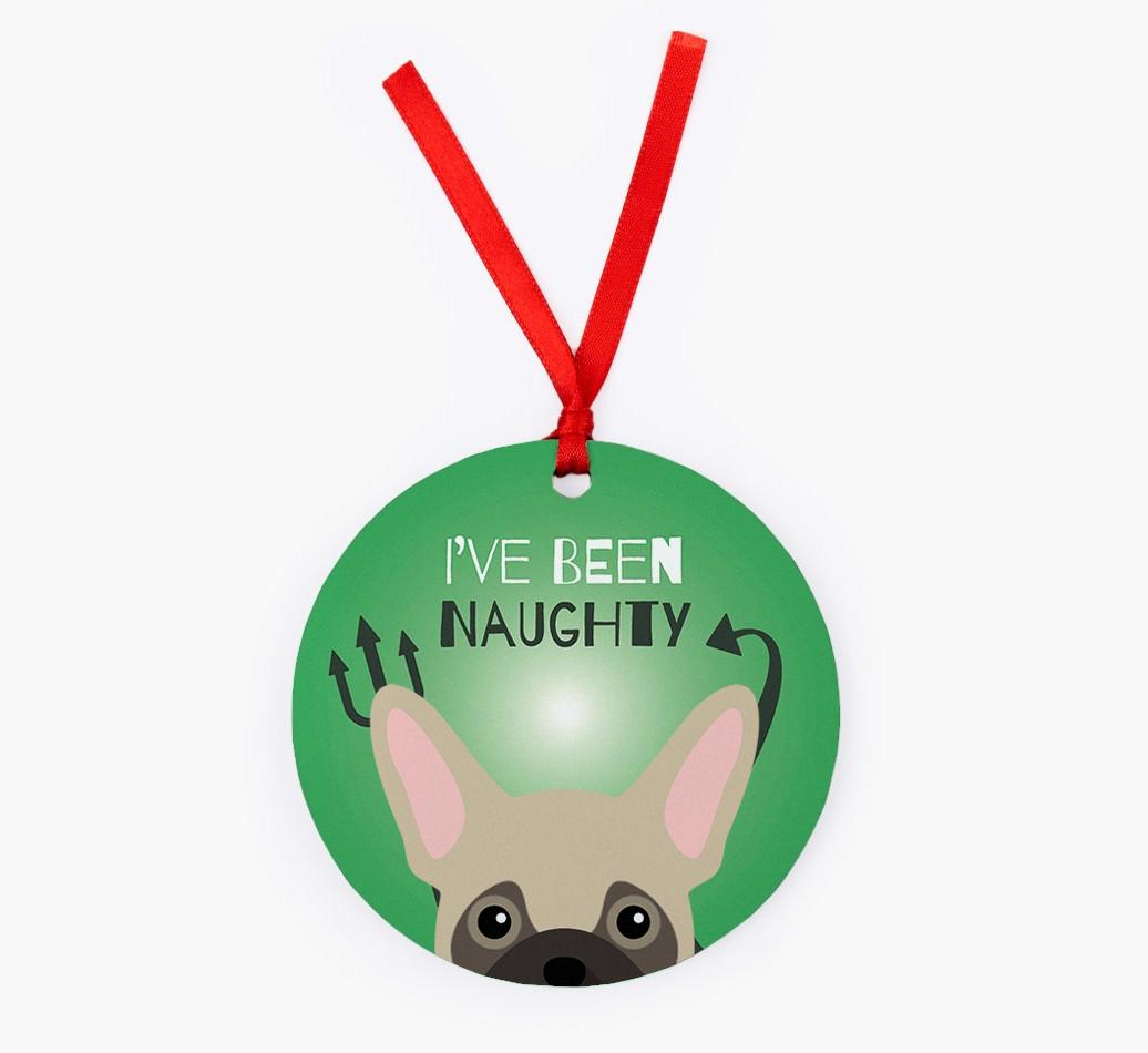 'I've Been Naughty' - {breedFullName} Christmas Decoration