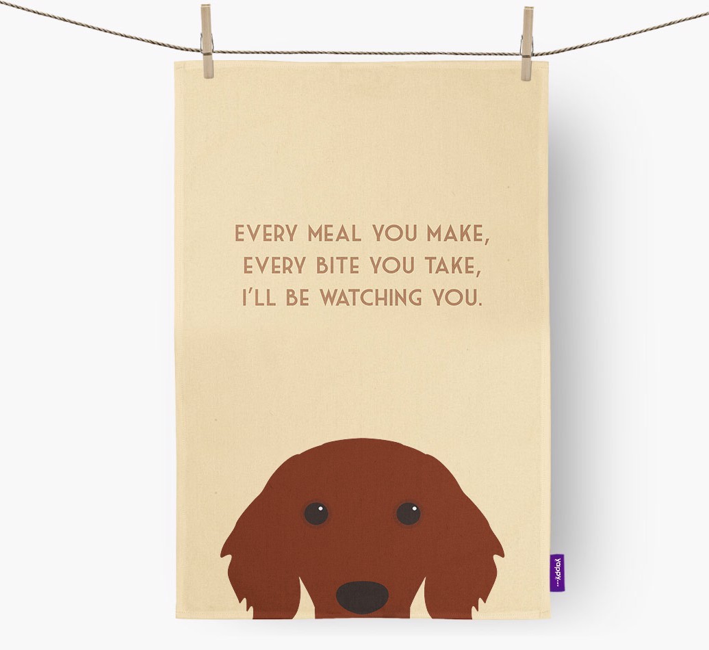 'I'll be watching you' Tea Towel