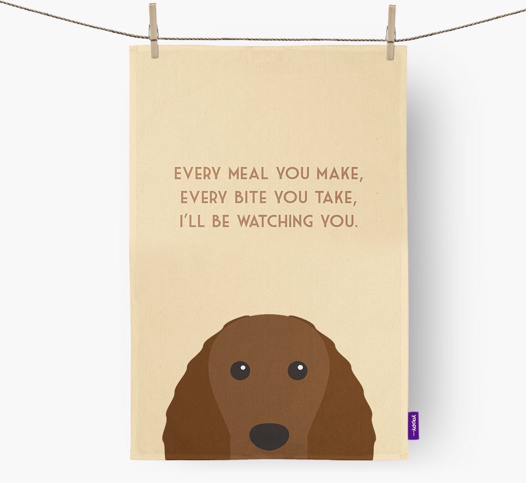 'I'll be watching you' Tea Towel