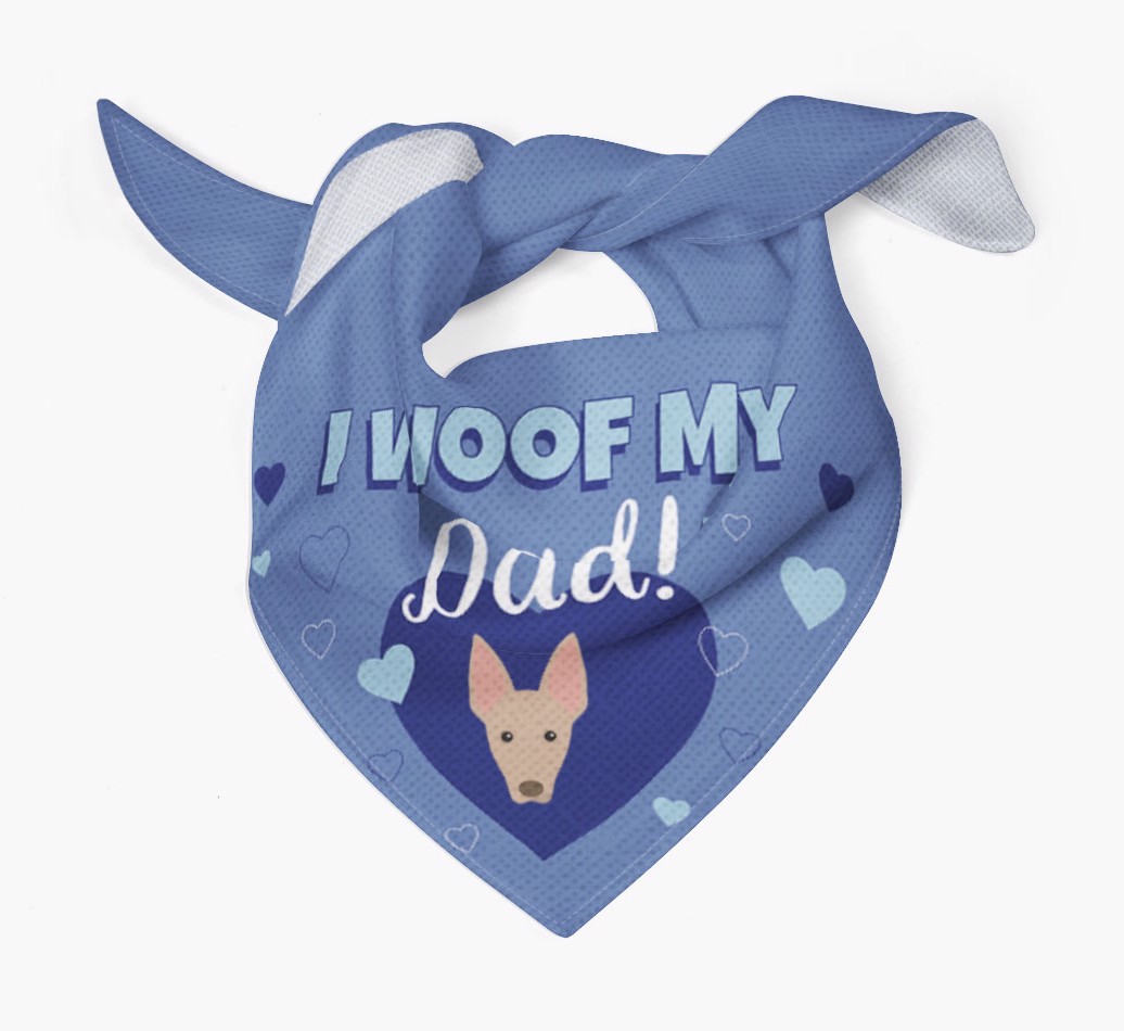 'I Woof My Dad' - Personalised {breedFullName} Bandana