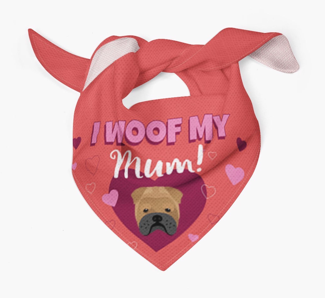 'I Woof My Mum' - Personalised {breedFullName} Bandana