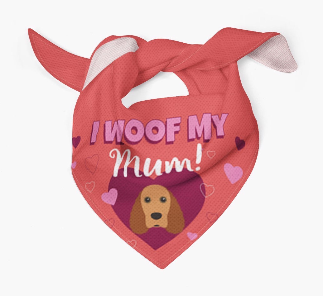 'I Woof My Mum' - Personalised {breedFullName} Bandana