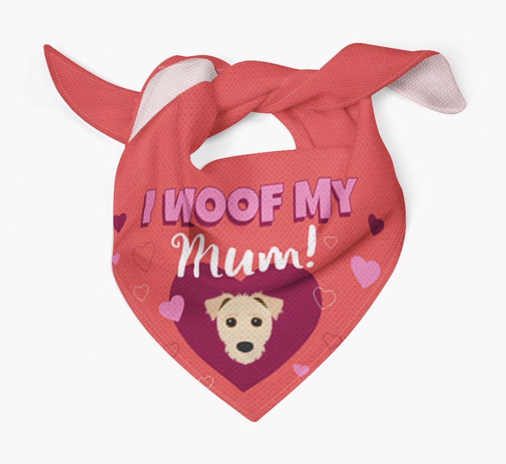 'I Woof My Mum' - Personalised {breedFullName} Bandana