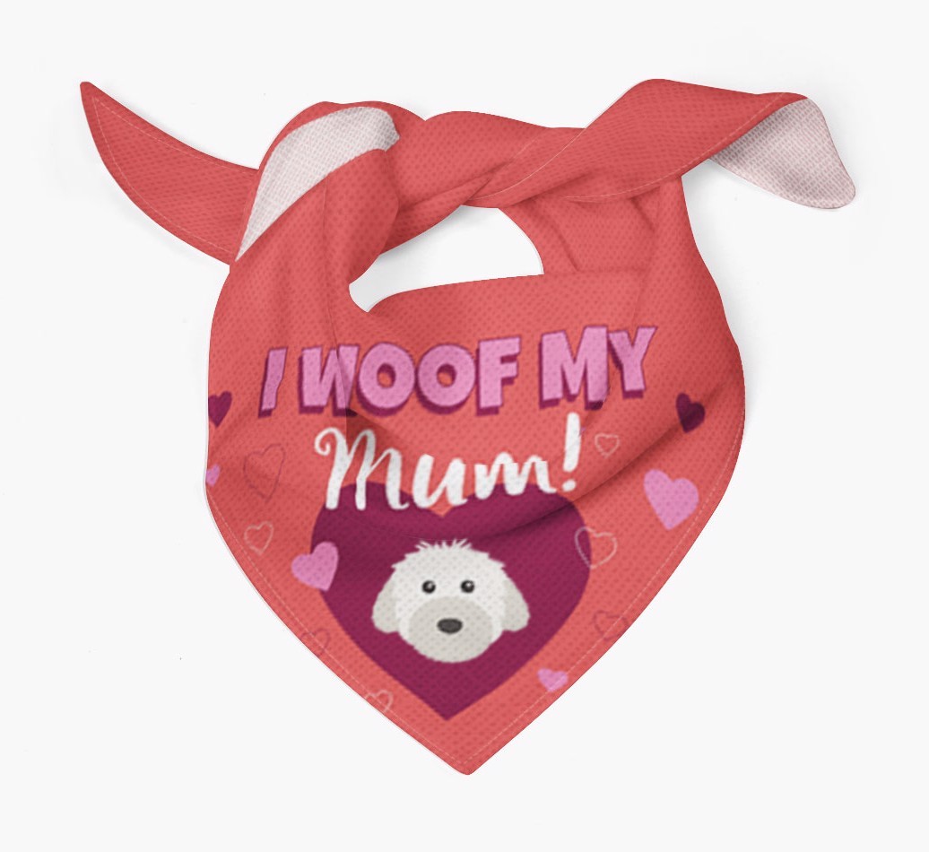 'I Woof My Mum' - Personalised {breedFullName} Bandana