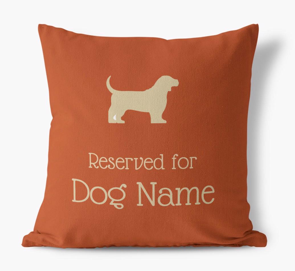 Personalised 'Reserved For {dogsName}' Canvas Cushion