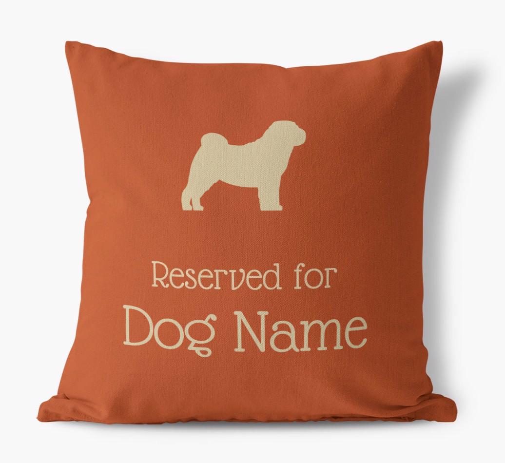 Personalised 'Reserved For {dogsName}' Canvas Cushion