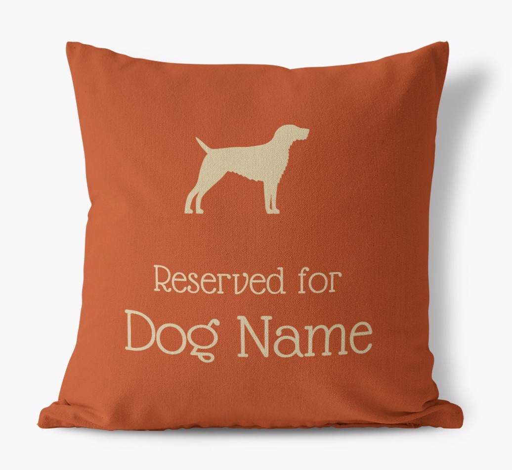 Personalised 'Reserved For {dogsName}' Canvas Cushion