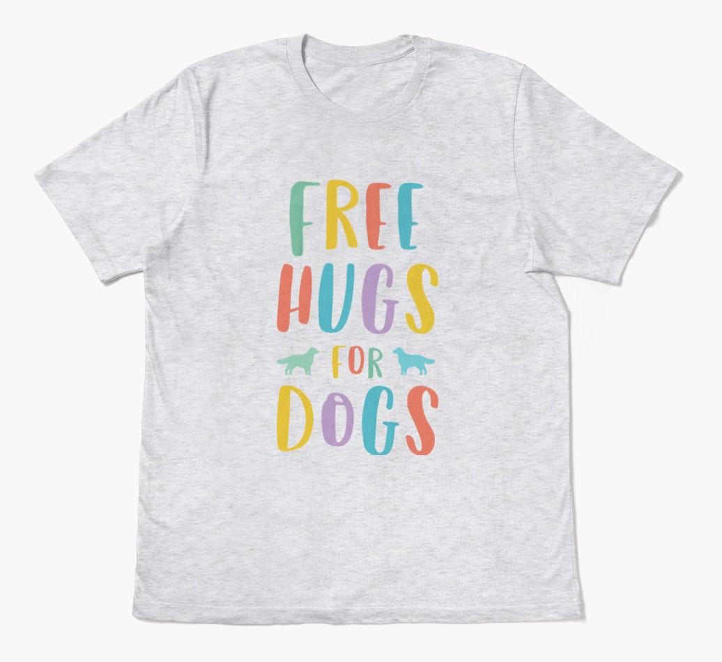 Free Hugs for Dogs: Personalized {breedFullName} T-Shirt