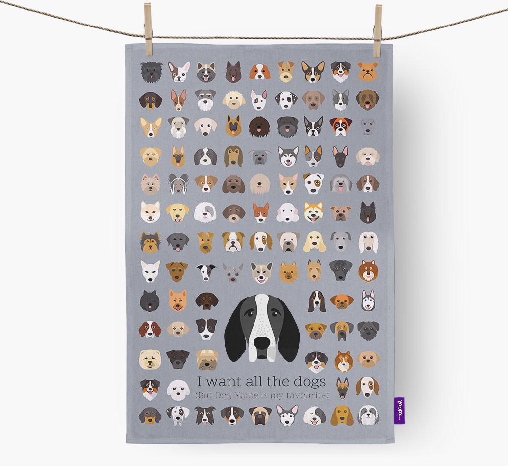 Personalised 'I want all the dogs' Tea Towel