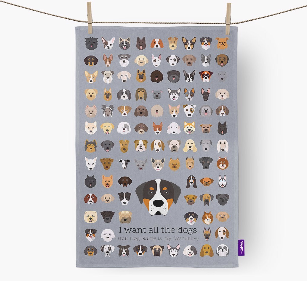 Personalised 'I want all the dogs' Tea Towel
