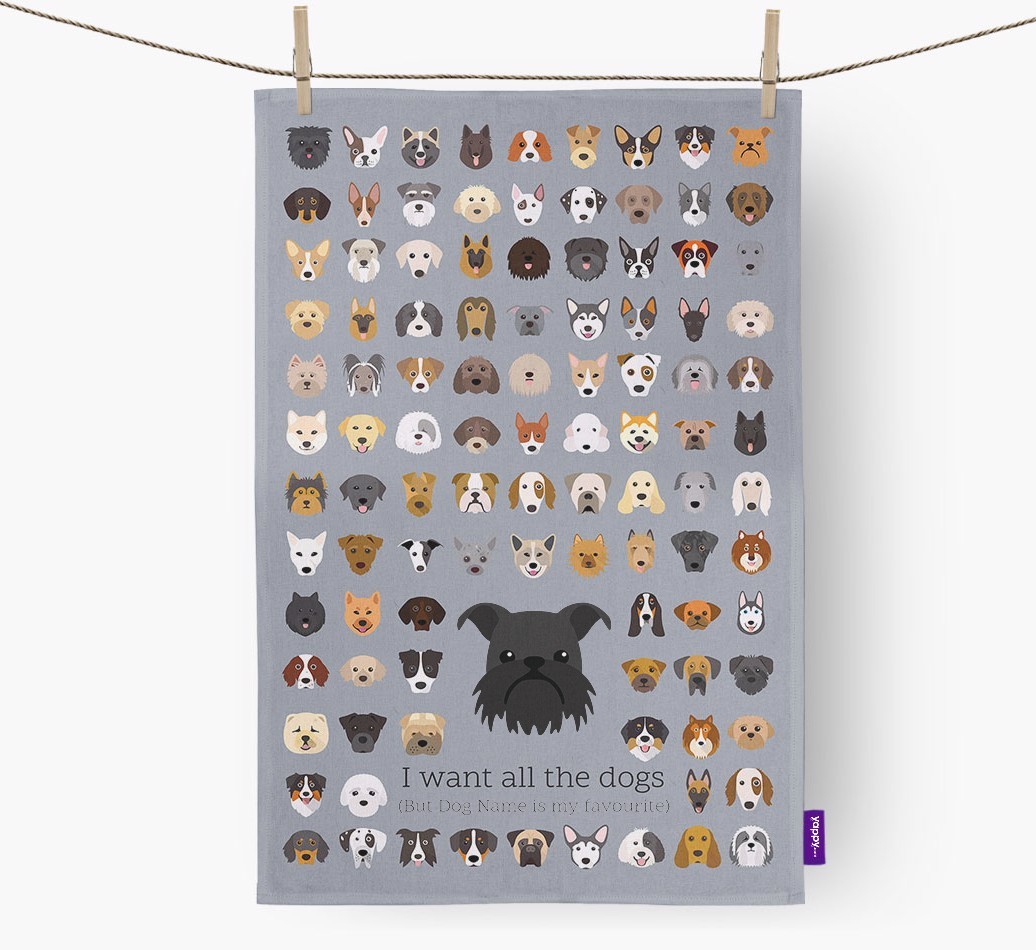 Personalised 'I want all the dogs' Tea Towel