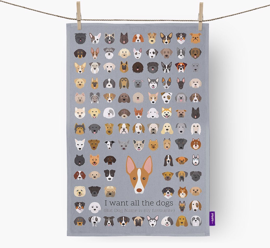 Personalised 'I want all the dogs' Tea Towel
