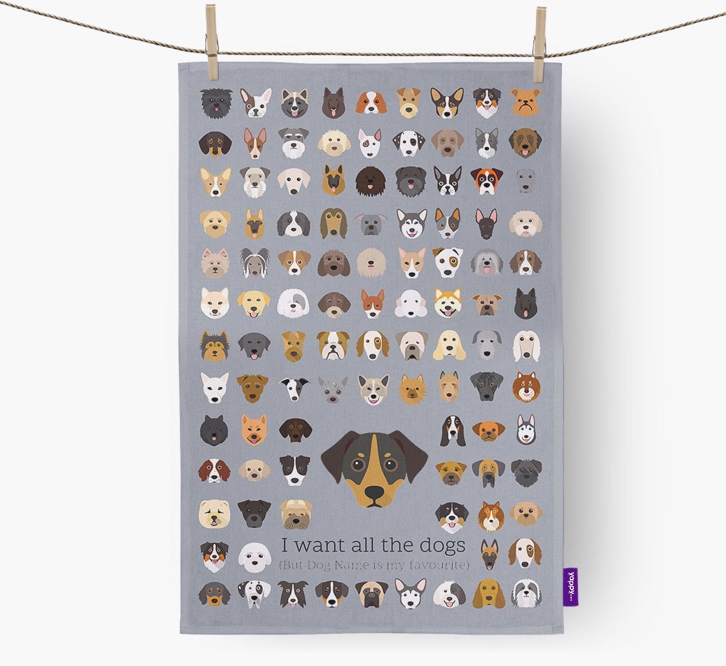 Personalised 'I want all the dogs' Tea Towel