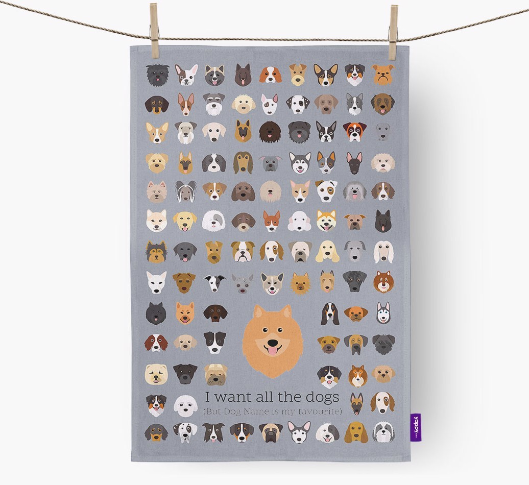 Personalised 'I want all the dogs' Tea Towel