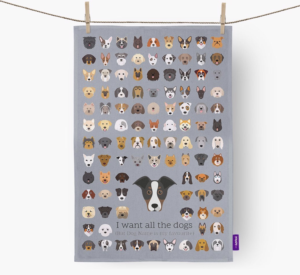 Personalised 'I want all the dogs' Dish Towel