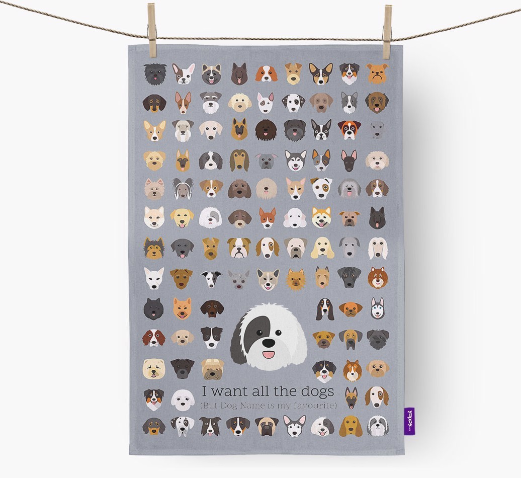 Personalised 'I want all the dogs' Tea Towel