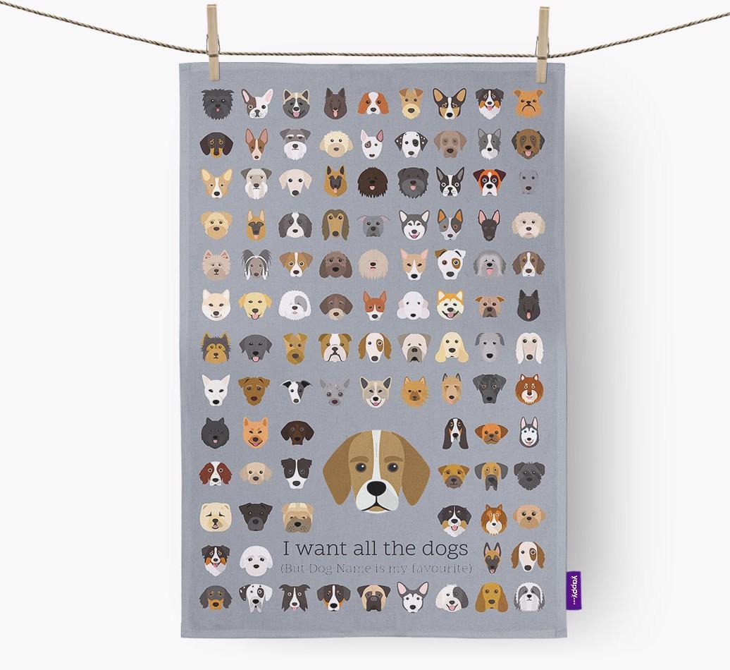 Personalised 'I want all the dogs' Dish Towel