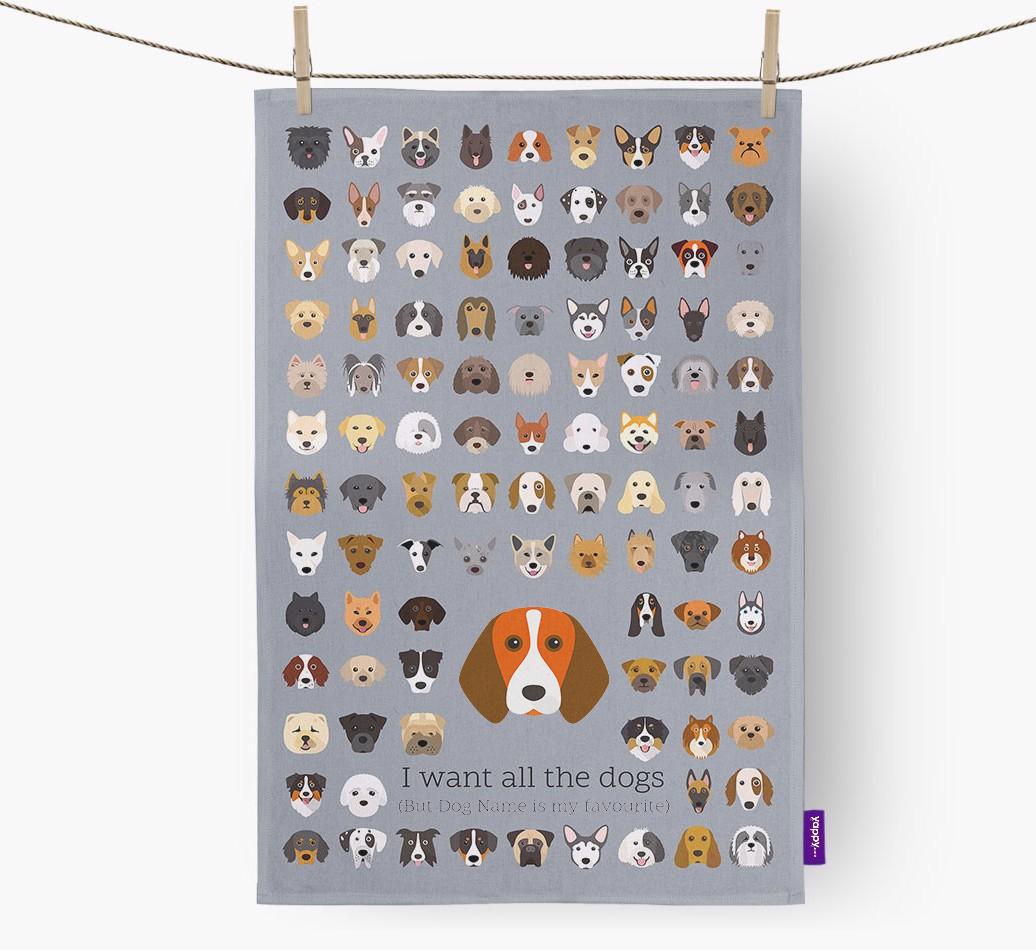 Personalised 'I want all the dogs' Dish Towel