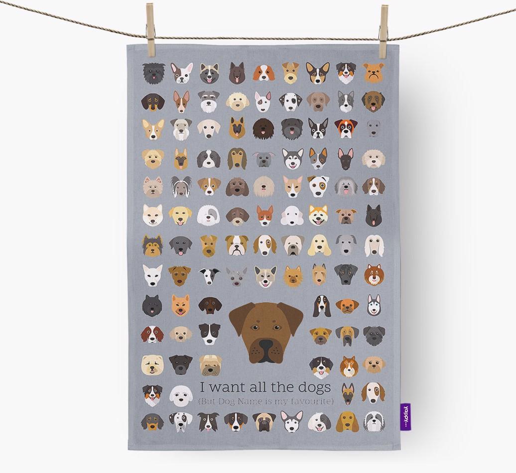Personalised 'I want all the dogs' Dish Towel