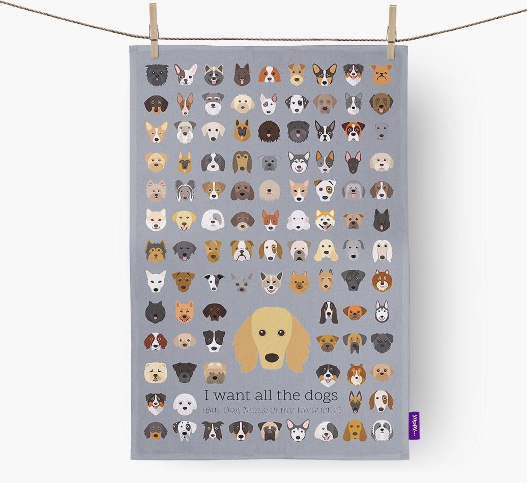 Personalised 'I want all the dogs' Dish Towel