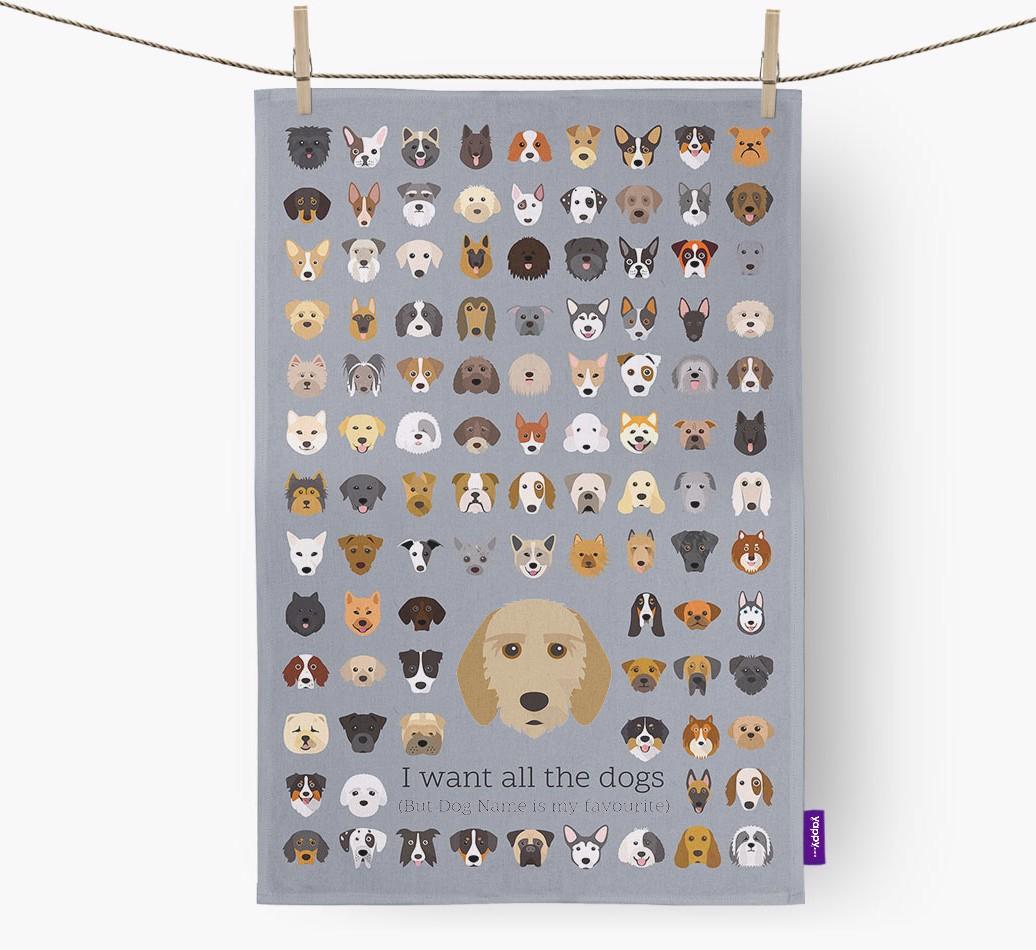 Personalised 'I want all the dogs' Dish Towel