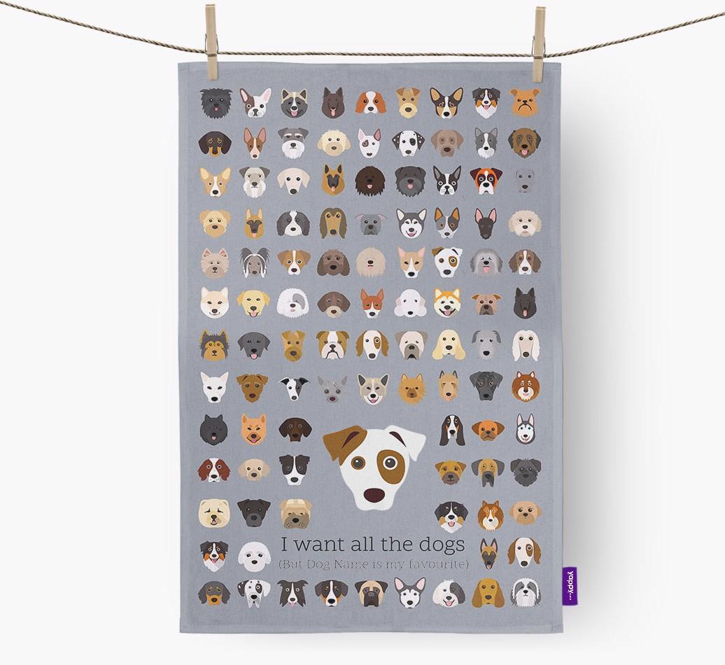 Personalised 'I want all the dogs' Dish Towel