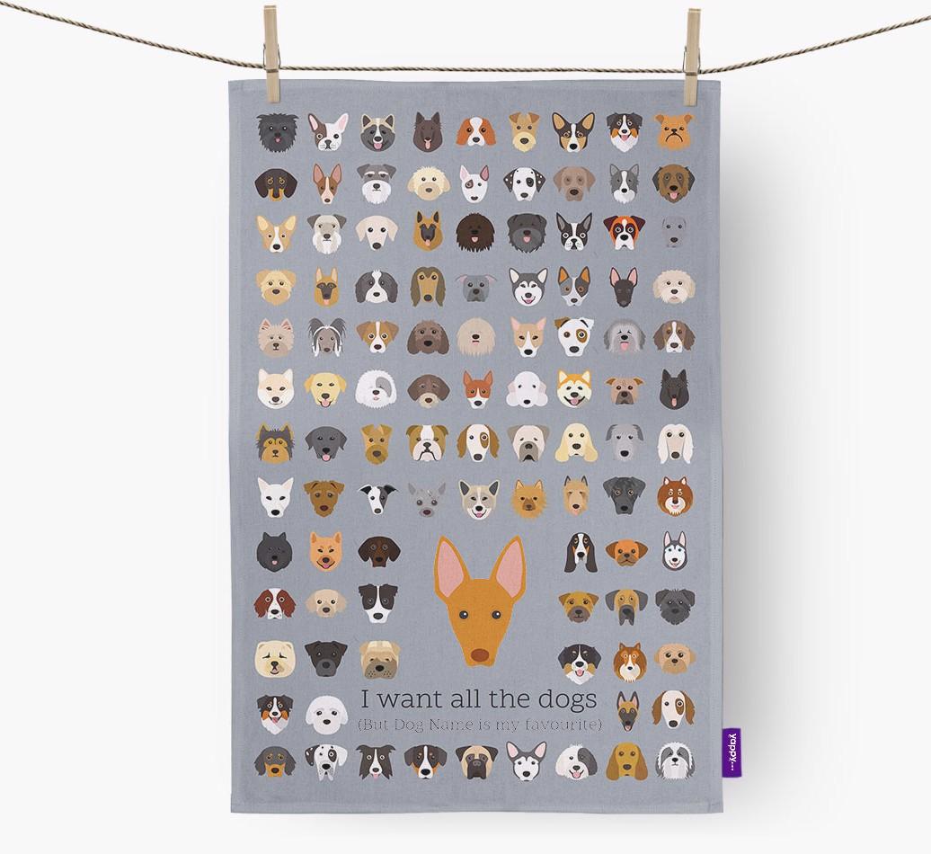 Personalised 'I want all the dogs' Tea Towel