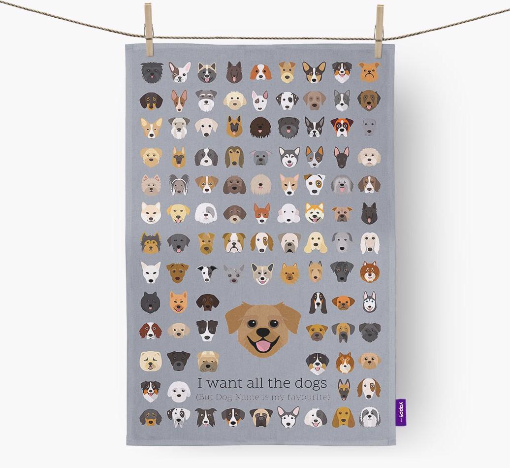 Personalised 'I want all the dogs' Dish Towel