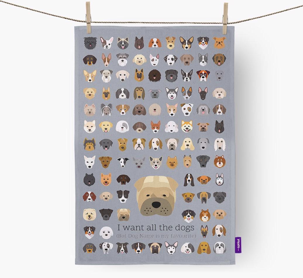 Personalised 'I want all the dogs' Dish Towel