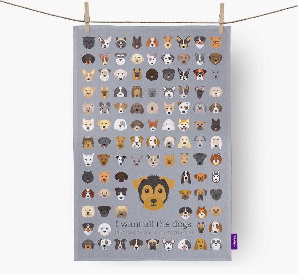 Personalised 'I want all the dogs' Dish Towel