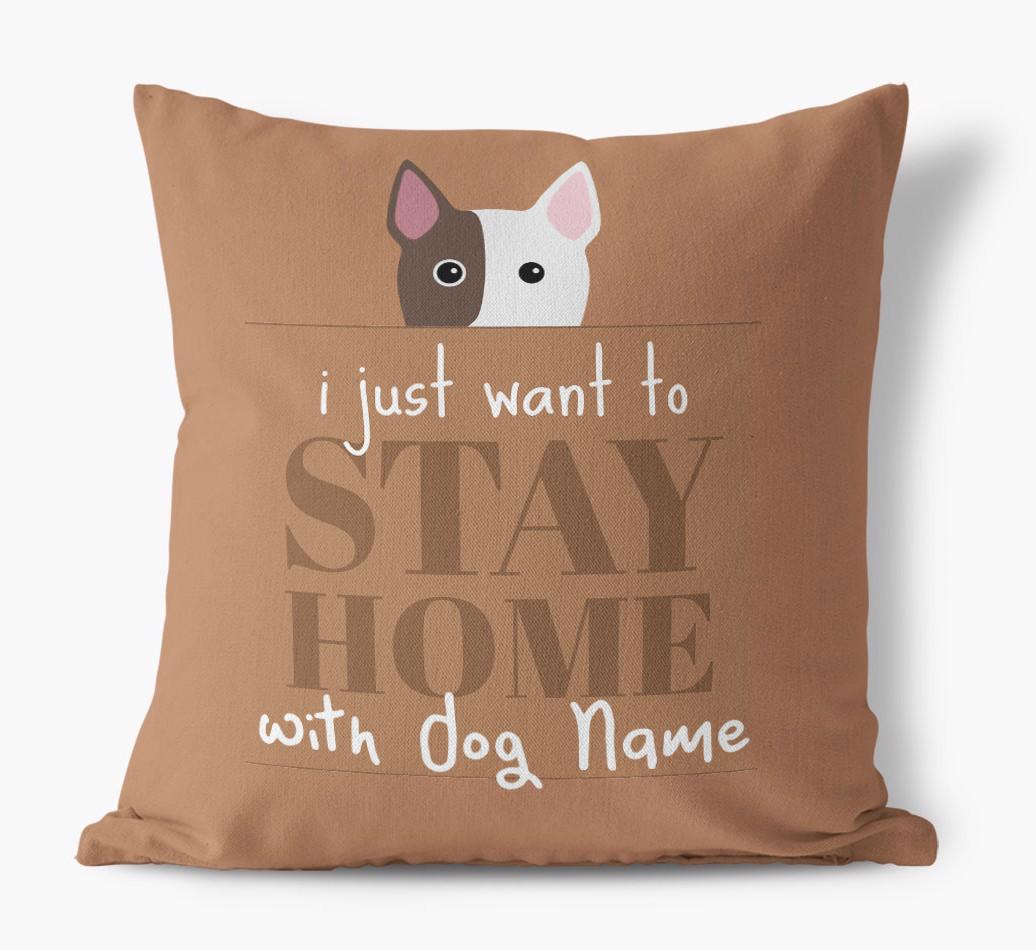 Stay Home: Personalized {breedFullName} Canvas Pillow