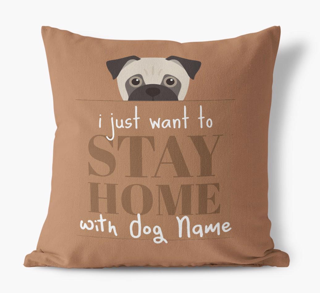 Stay Home: Personalized {breedFullName} Canvas Pillow