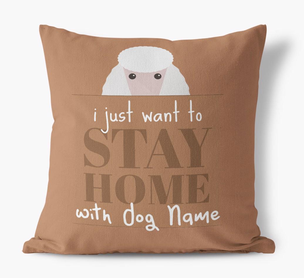 Stay Home: Personalized {breedFullName} Canvas Pillow