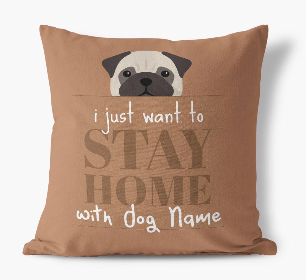 Stay Home: Personalized {breedFullName} Canvas Pillow