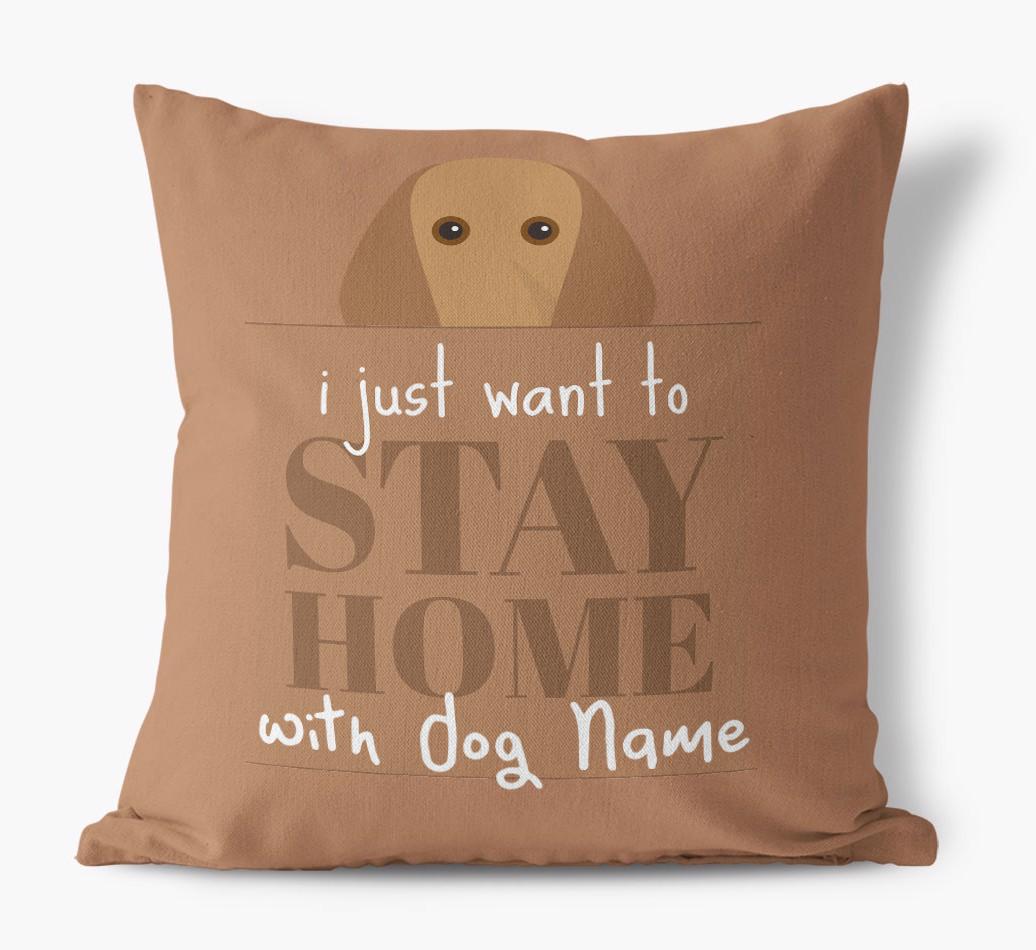 Stay Home: Personalized {breedFullName} Canvas Pillow