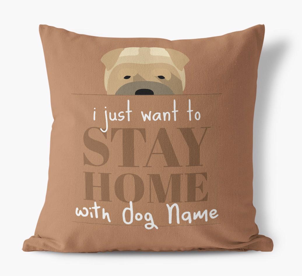 Stay Home: Personalized {breedFullName} Canvas Pillow