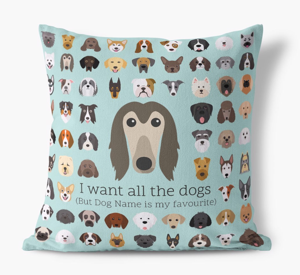 I Want All the Dogs: Personalised {breedFullName} Canvas Cushion 