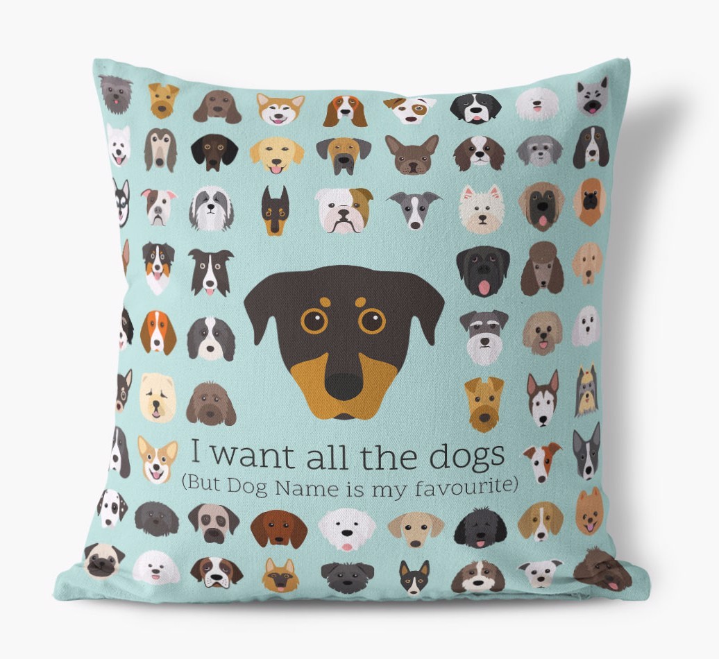 I Want All the Dogs: Personalised {breedFullName} Canvas Cushion 