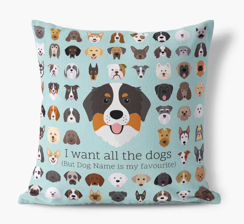 I Want All the Dogs: Personalised {breedFullName} Canvas Cushion 
