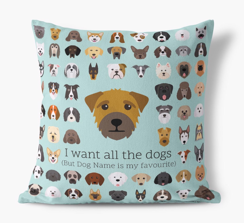 I Want All the Dogs: Personalised {breedFullName} Canvas Cushion 