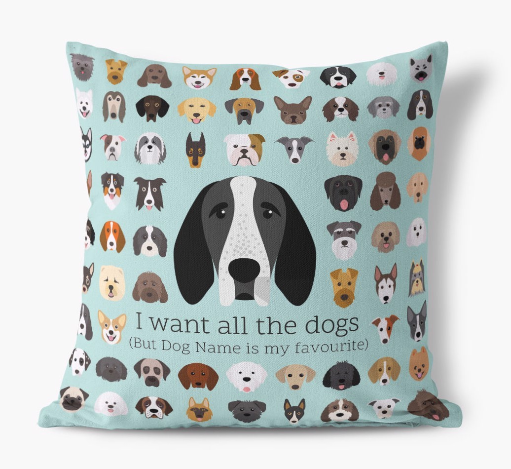 I Want All the Dogs: Personalised {breedFullName} Canvas Cushion 
