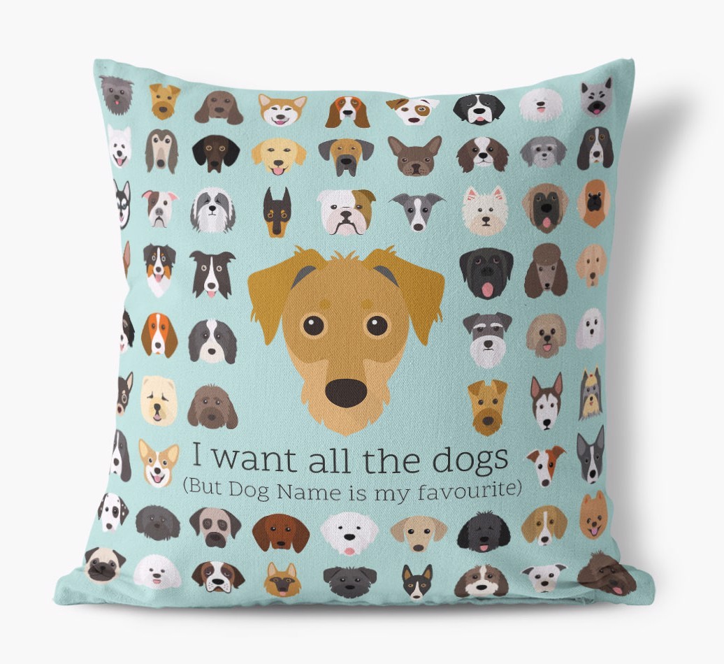 I Want All the Dogs: Personalised {breedFullName} Canvas Cushion 