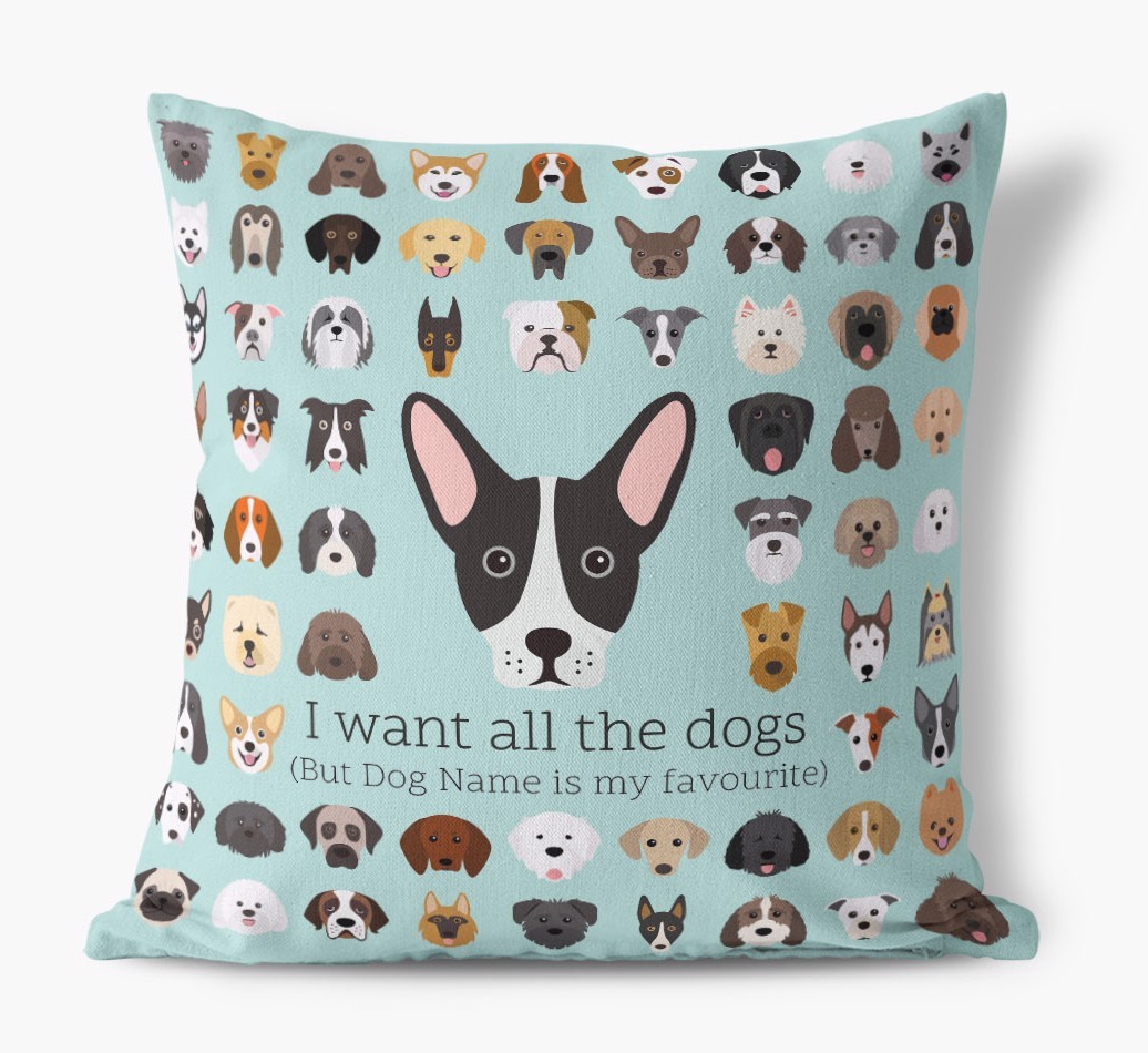 I Want All the Dogs: Personalised {breedFullName} Canvas Cushion 