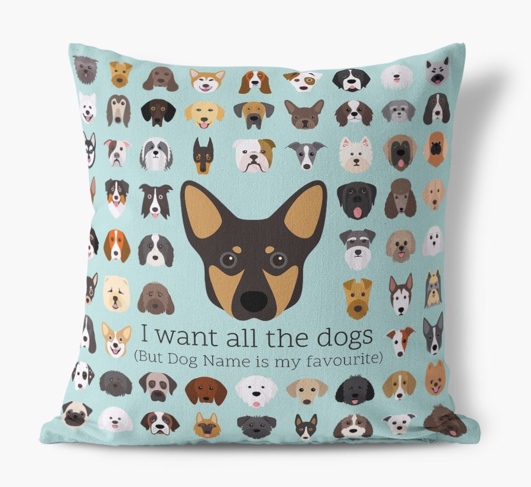 I Want All the Dogs: Personalised {breedFullName} Canvas Cushion 