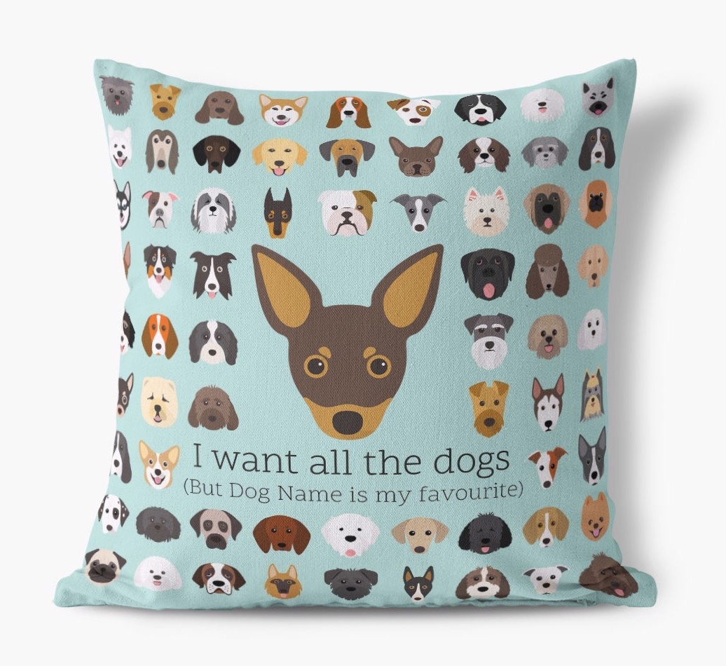 I Want All the Dogs: Personalised {breedFullName} Canvas Cushion 