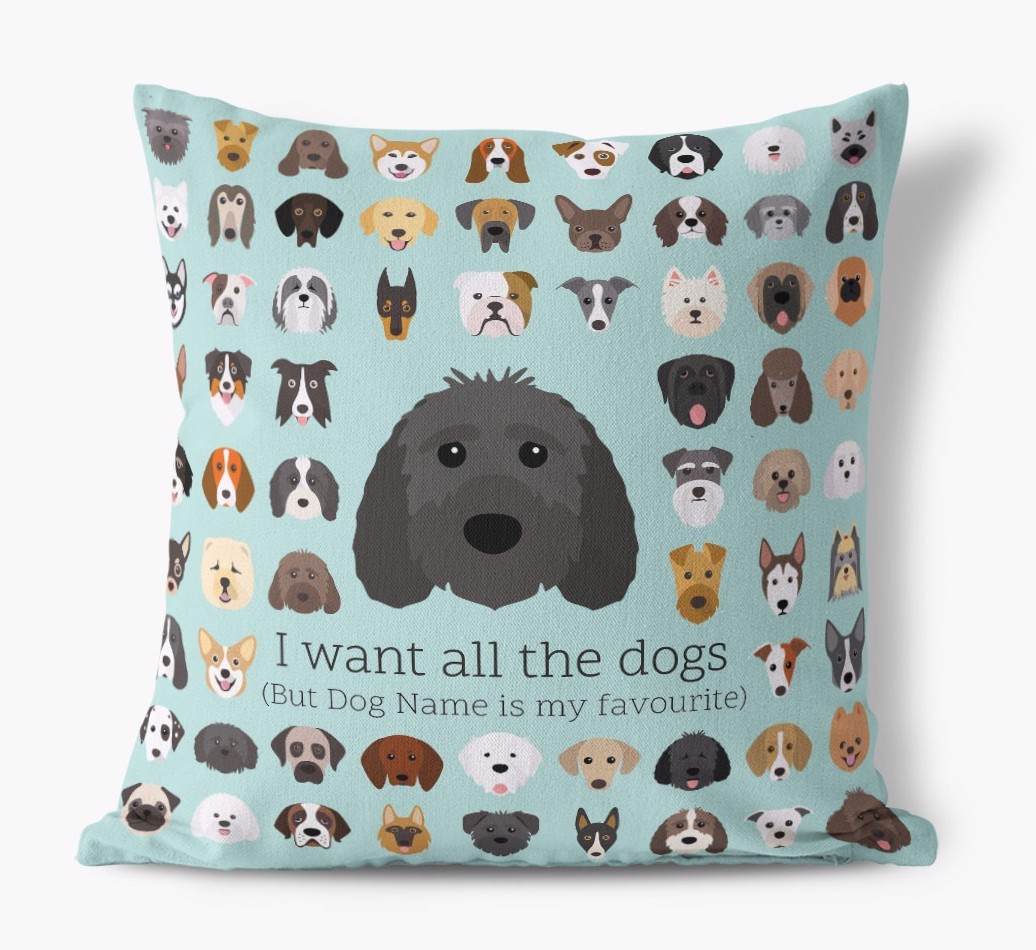 I Want All the Dogs: Personalized {breedFullName} Canvas Pillow