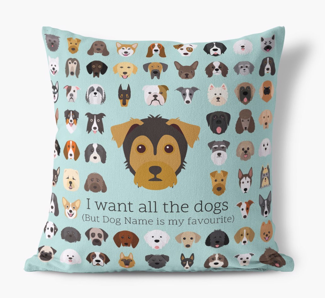 I Want All the Dogs: Personalised {breedFullName} Canvas Cushion 