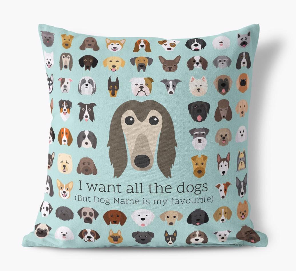I Want All the Dogs: Personalized {breedFullName} Canvas Pillow