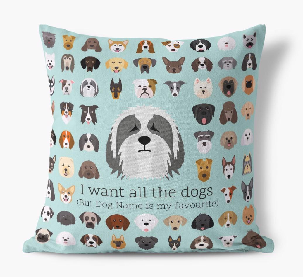 I Want All the Dogs: Personalized {breedFullName} Canvas Pillow