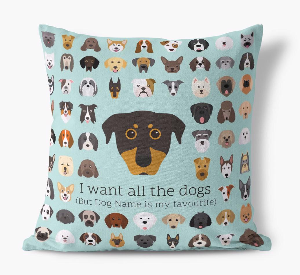 I Want All the Dogs: Personalized {breedFullName} Canvas Pillow